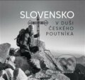 Kniha: Slovensko v duši českého poutníka (Rosťa Gregor). Jiří Říha, 2020 Kniha: Slovensko v duši českého poutníka (Rosťa Gregor). Jiří Říha, 2020