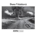 Kniha: Dana Vitásková (Dana Vitásková a Věra Matějů). Foto Mida, 2020 Kniha: Dana Vitásková (Dana Vitásková a Věra Matějů). Foto Mida, 2020