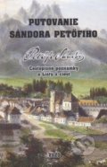 Kniha: Putovanie Sándora Petöfiho (Sándor Petöfi), 2020 Kniha: Putovanie Sándora Petöfiho (Sándor Petöfi), 2020