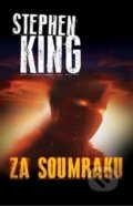 Kniha: Za soumraku (Stephen King). BETA - Dobrovský, 2020 Kniha: Za soumraku (Stephen King). BETA - Dobrovský, 2020