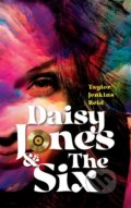 Kniha: Daisy Jones & The Six (Taylor Jenkins Reid), 2020 Kniha: Daisy Jones & The Six (Taylor Jenkins Reid), 2020