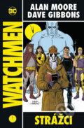 Kniha: Watchmen - Strážci (Alan Moore). BB/art, 2020 Kniha: Watchmen - Strážci (Alan Moore). BB/art, 2020