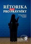 Kniha: Rétorika nejen pro právníky (Martina Urbanová). Aleš Čeněk, 2020 Kniha: Rétorika nejen pro právníky (Martina Urbanová). Aleš Čeněk, 2020