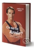 Kniha: Co na to Arnie? (Via). Via, 2020 Kniha: Co na to Arnie? (Via). Via, 2020