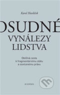 Kniha: Osudné vynálezy lidstva (Karel Havlíček). Academia, 2020 Kniha: Osudné vynálezy lidstva (Karel Havlíček). Academia, 2020