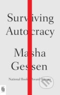 Kniha: Surviving Autocracy (Masha Gessen). Riverhead, 2020 Kniha: Surviving Autocracy (Masha Gessen). Riverhead, 2020