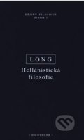 Kniha: Hellénistická filosofie (Anthony Arthur Long). OIKOYMENH, 2020 Kniha: Hellénistická filosofie (Anthony Arthur Long). OIKOYMENH, 2020