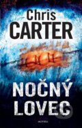 E-kniha: Nočný lovec (Chris Carter), 2020 E-kniha: Nočný lovec (Chris Carter), 2020