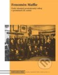 Kniha: Fenomén Maffie (Jan Hálek). Academia, 2020 Kniha: Fenomén Maffie (Jan Hálek). Academia, 2020
