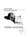 Kniha: Trpká hodina (Jan Hlubek). Nová Forma, 2020 Kniha: Trpká hodina (Jan Hlubek). Nová Forma, 2020