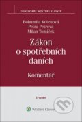 Kniha: Zákon o spotřebních daních (Bohumila Kotenová, Milan Tomíček a Petra Petrová). Wolters Kluwer ČR, 2020 Kniha: Zákon o spotřebních daních (Bohumila Kotenová, Milan Tomíček a Petra Petrová). Wolters Kluwer ČR, 2020