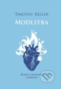 Kniha: Modlitba (Timothy Keller). Slovenské evanjelizačné stredisko (EVS), 2020 Kniha: Modlitba (Timothy Keller). Slovenské evanjelizačné stredisko (EVS), 2020