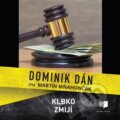 Audiokniha: Klbko zmijí (Dominik Dán). Publixing Ltd, 2020 Audiokniha: Klbko zmijí (Dominik Dán). Publixing Ltd, 2020