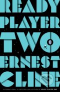Kniha: Ready Player Two (Ernest Cline). Ballantine, 2020 Kniha: Ready Player Two (Ernest Cline). Ballantine, 2020
