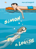 Kniha: Simon a Louise (Max de Radigués). E.J. Publishing, 2020 Kniha: Simon a Louise (Max de Radigués). E.J. Publishing, 2020