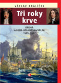Kniha: Tři roky krve (Václav Králíček). Epocha, 2020 Kniha: Tři roky krve (Václav Králíček). Epocha, 2020