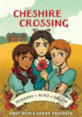 Kniha: Cheshire Crossing (Andy Weir). Ten speed, 2019 Kniha: Cheshire Crossing (Andy Weir). Ten speed, 2019