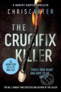 The Crucifix Killer - Chris Carter, Simon & Schuster, 2018