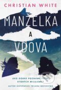 E-kniha: Manželka a vdova (Christian White), 2020 E-kniha: Manželka a vdova (Christian White), 2020