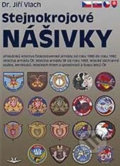 Kniha: Stejnokrojové nášivky (Jiří Vlach). Svět křídel, 2020 Kniha: Stejnokrojové nášivky (Jiří Vlach). Svět křídel, 2020