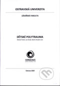 Kniha: Dětské polytrauma (Jan Divák, Martin Novák a Michal Frelich). Ostravská univerzita, 2020 Kniha: Dětské polytrauma (Jan Divák, Martin Novák a Michal Frelich). Ostravská univerzita, 2020