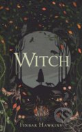 Kniha: Witch (Finbar Hawkins). Head of Zeus, 2020 Kniha: Witch (Finbar Hawkins). Head of Zeus, 2020