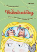 Kniha: Veškárničky (Martina Pospíšilová). Pointa, 2020 Kniha: Veškárničky (Martina Pospíšilová). Pointa, 2020