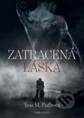 Kniha: Zatracená láska (Tess M. Puffrová), 2020 Kniha: Zatracená láska (Tess M. Puffrová), 2020