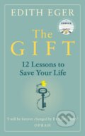 Kniha: The Gift (Edith Eva Eger). Ebury, 2020 Kniha: The Gift (Edith Eva Eger). Ebury, 2020