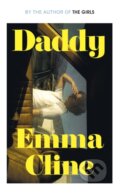 Kniha: Daddy (Emma Cline). Chatto and Windus, 2020 Kniha: Daddy (Emma Cline). Chatto and Windus, 2020