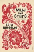 Kniha: Mud and Stars (Sara Wheeler). Vintage, 2020 Kniha: Mud and Stars (Sara Wheeler). Vintage, 2020