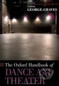 Oxford Handbook of Dance and Theater, Oxford University Press, 2015