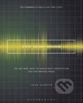 Kniha: Post Sound Design (John Avarese). Bloomsbury, 2017 Kniha: Post Sound Design (John Avarese). Bloomsbury, 2017