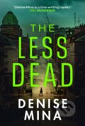 Kniha: The Less Dead (Denise Mina). Harvill Secker, 2020 Kniha: The Less Dead (Denise Mina). Harvill Secker, 2020