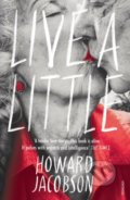 Kniha: Live a Little (Howard Jacobson). Vintage, 2020 Kniha: Live a Little (Howard Jacobson). Vintage, 2020