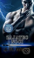 Kniha: Zajatec noci (J.R. Ward). Baronet, 2020 Kniha: Zajatec noci (J.R. Ward). Baronet, 2020