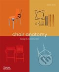 Kniha: Chair Anatomy (James Orrom). Thames & Hudson, 2020 Kniha: Chair Anatomy (James Orrom). Thames & Hudson, 2020