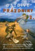 Kniha: Daždivé prázdniny (2. ročník) (Ingrid Simaničová). Enigma, 2006 Kniha: Daždivé prázdniny (2. ročník) (Ingrid Simaničová). Enigma, 2006