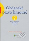 Kniha: Občanské právo hmotné 2 (Marta Knappová, Jiří Švestka, Jan Dvořák a kolektiv). Wolters Kluwer ČR Kniha: Občanské právo hmotné 2 (Marta Knappová, Jiří Švestka, Jan Dvořák a kolektiv). Wolters Kluwer ČR