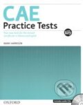 Kniha: CAE Practice Tests (M. Harrison a R. Kerr). Oxford University Press, 2008 Kniha: CAE Practice Tests (M. Harrison a R. Kerr). Oxford University Press, 2008
