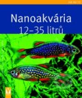 Kniha: Nanoakvária (Jakob Geck). Vašut, 2009 Kniha: Nanoakvária (Jakob Geck). Vašut, 2009