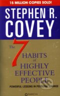 Kniha: The 7 Habits of Highly Effective People (Stephen R. Covey). Simon & Schuster, 2004 Kniha: The 7 Habits of Highly Effective People (Stephen R. Covey). Simon & Schuster, 2004