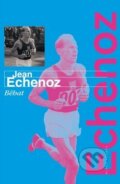 Kniha: Běhat (Jean Echenoz). Mladá fronta, 2009 Kniha: Běhat (Jean Echenoz). Mladá fronta, 2009