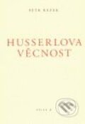 Kniha: Husserlova věcnost (Petr Rezek). Galerie Ztichlá klika, 2009 Kniha: Husserlova věcnost (Petr Rezek). Galerie Ztichlá klika, 2009