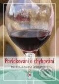 Kniha: Povídkování o chybování (Marie-Magdalena Horňanová). Epocha, 2009 Kniha: Povídkování o chybování (Marie-Magdalena Horňanová). Epocha, 2009