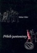 Kniha: Příběh pantomimy (Václav Veber). Akademie múzických umění, 2006 Kniha: Příběh pantomimy (Václav Veber). Akademie múzických umění, 2006