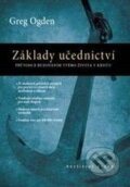 Kniha: Základy učednictví (Greg Ogden). Porta Libri, 2009 Kniha: Základy učednictví (Greg Ogden). Porta Libri, 2009