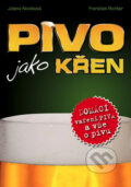 Kniha: Pivo jako křen (František Richter a Jolana Nováková). Radioservis, 2009 Kniha: Pivo jako křen (František Richter a Jolana Nováková). Radioservis, 2009