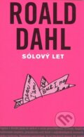 Sólový let - Roald Dahl, Volvox Globator, 2009
