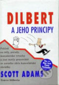 Dilbert a jeho principy - Scott Adams, Pragma, 2009